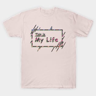 For Your Special Life but it's 3d T-Shirt